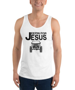 Jeepin For Jesus Unisex Tank Top Tanks Jeeping For Jesus