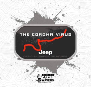 Corona Virus Jeep Trail Badge of Honor